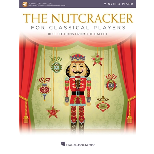 The Nutcracker for Classical Players -  Violin & Piano
