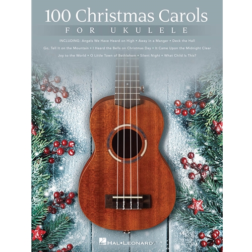 100 Christmas Carols for Ukulele Collection